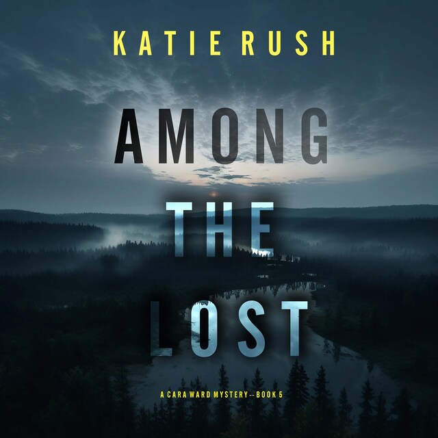 Buchcover für Among the Lost (A Cara Ward FBI Suspense Thriller—Book 5)