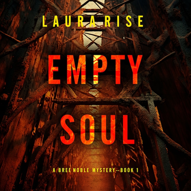Book cover for Empty Soul (A Bree Noble Suspense Thriller—Book 1)