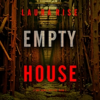 Empty House (A Bree Noble Suspense Thriller—Book 2)
