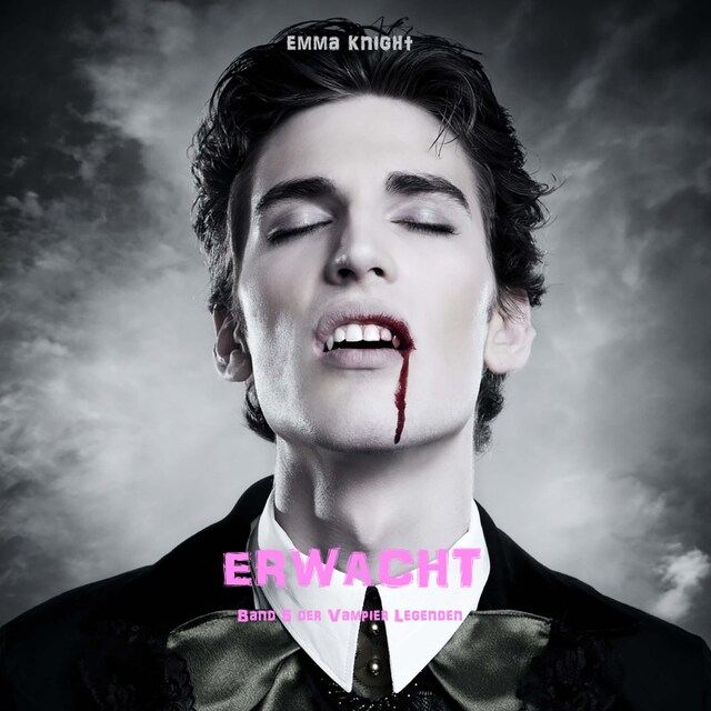 Copertina del libro per Erwacht (Band 5 der Vampire Legenden)