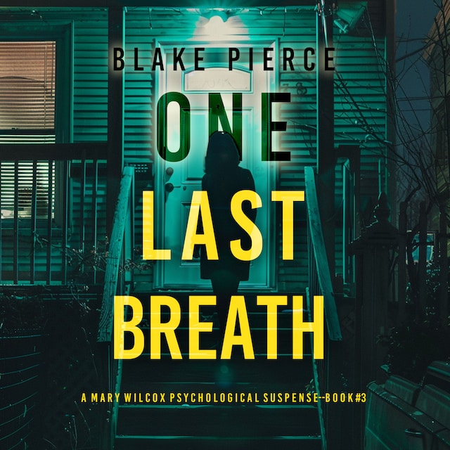 Buchcover für One Last Breath (The Governess—Book 3): An absolutely gripping psychological thriller packed with twists
An irresistibly compelling thriller with a shocking twist