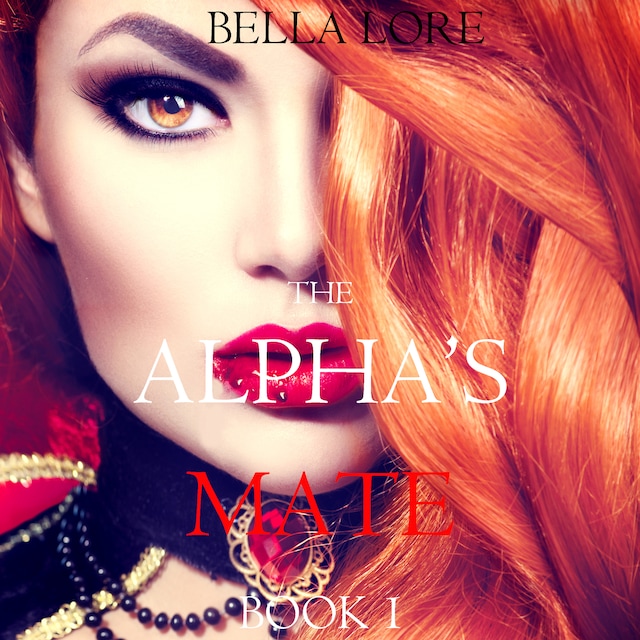 Bokomslag för The Alpha's Mate: Book 1