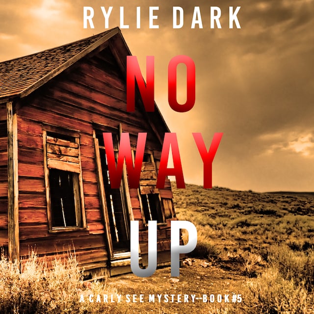 Book cover for No Way Up (A Carly See FBI Suspense Thriller—Book 5)