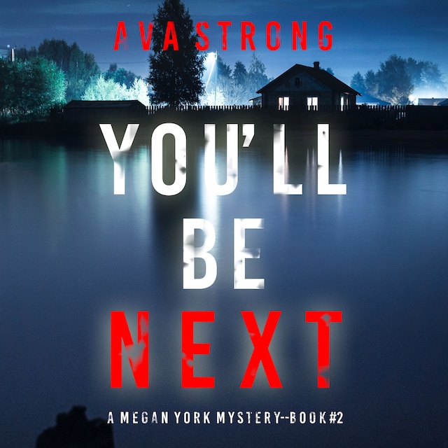 Buchcover für You’ll Be Next (A Megan York Suspense Thriller—Book Two)