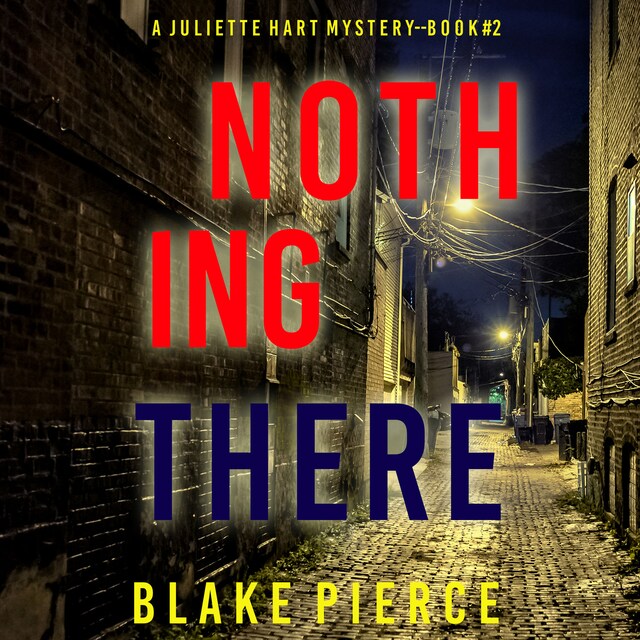 Book cover for Nothing There (A Juliette Hart FBI Suspense Thriller—Book Two)