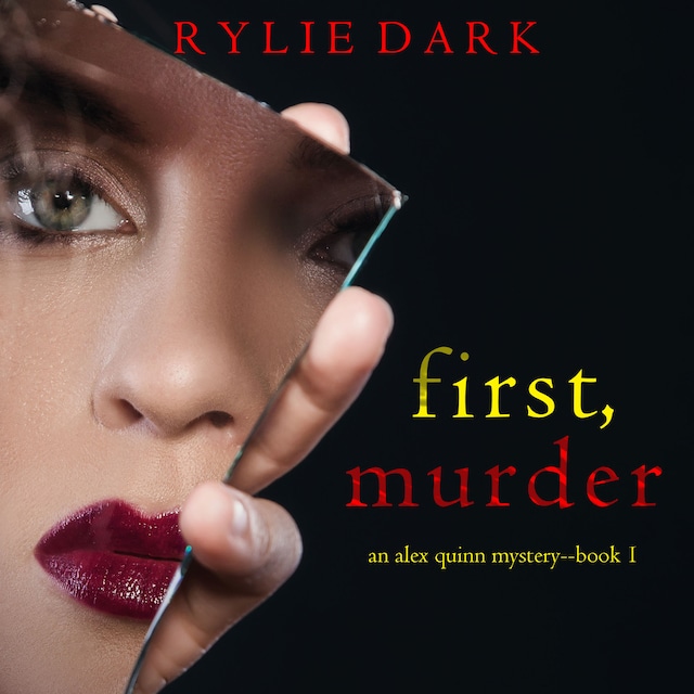 Portada de libro para First, Murder (An Alex Quinn Suspense Thriller—Book One)
