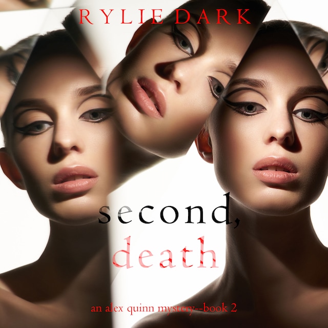 Boekomslag van Second, Death (An Alex Quinn Suspense Thriller—Book Two)