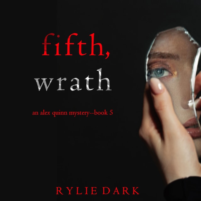 Book cover for Fifth, Wrath (An Alex Quinn Suspense Thriller—Book Five)