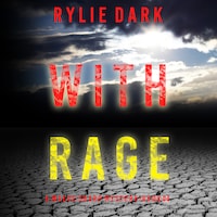 With Rage (A Maeve Sharp FBI Suspense Thriller—Book Four)
