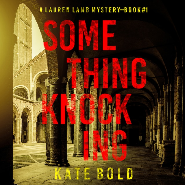 Book cover for Something Knocking (A Lauren Lamb FBI Thriller—Book One)