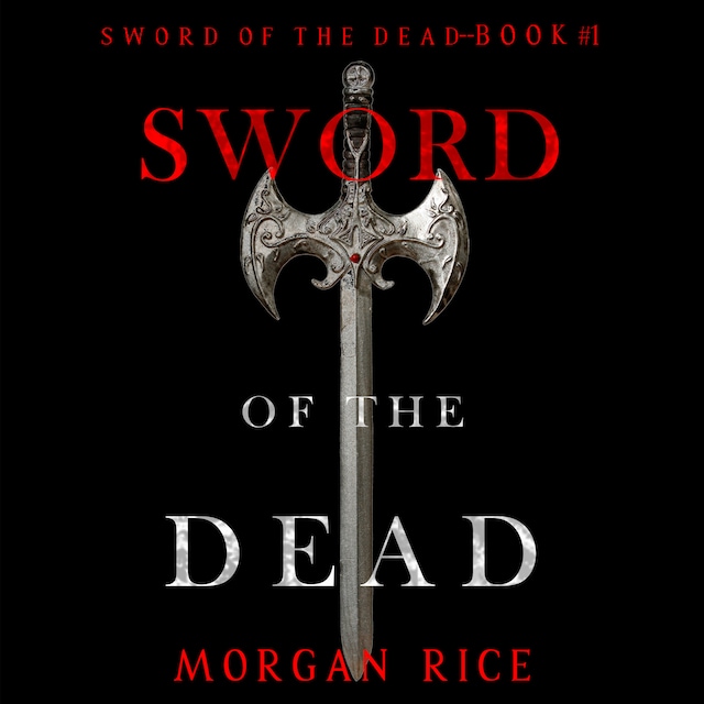 Copertina del libro per Sword of the Dead (Sword of the Dead—Book One)
