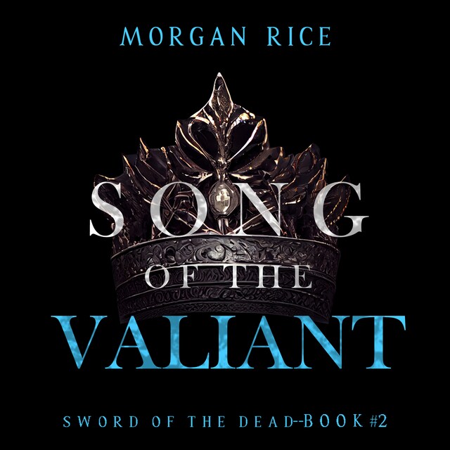 Song of the Valiant (Sword of the Dead—Book Two) Buchcover für Song of the Valiant (Sword of the Dead—Book Two)