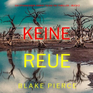 Keine Reue (Ein spannender Amber Young FBI-Thriller – Buch 2) als Hörbuch