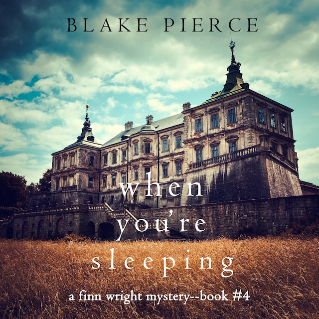 Book cover for When You’re Sleeping (A Finn Wright FBI Mystery—Book Four)