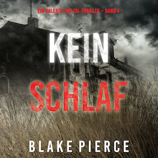 Kein Schlaf (Ein Valerie Law FBI-Thriller – Band 4) als Hörbuch