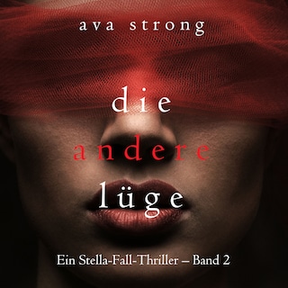 Die andere Lüge (Ein Stella-Fall-Thriller – Band 2) als Hörbuch