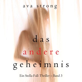 Das andere Geheimnis (Ein Stella-Fall-Thriller – Band 3) als Hörbuch
