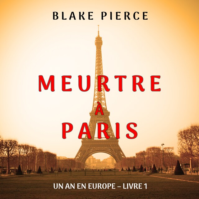 Couverture de livre pour Meurtre à Paris (Un an en Europe – Livre 1)