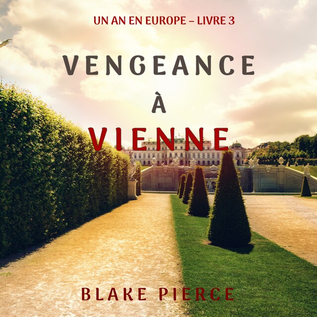 Bogomslag for Vengeance à Vienne (Un an en Europe – Livre 3)