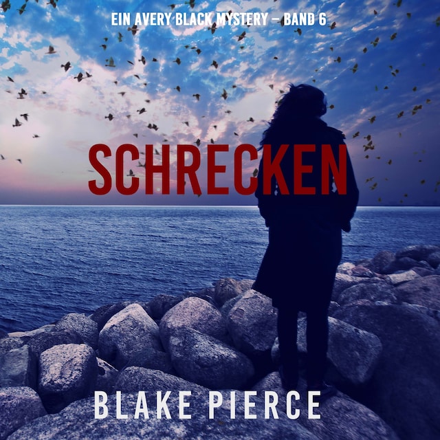 Boekomslag van Schrecken (Ein Avery Black Mystery – Band 6)
