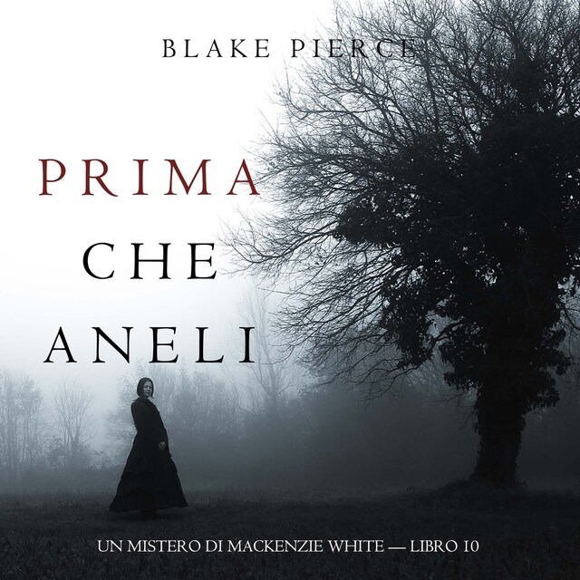 Okładka książki dla Prima Che Aneli (Un Mistero di Mackenzie White — Libro 10)