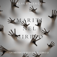 Mariti Nel Mirino (Un Mistero di Riley Paige—Libro 13)