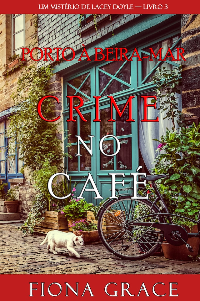 Crime no Café (Um Mistério de Lacey Doyle — Livro 3)
