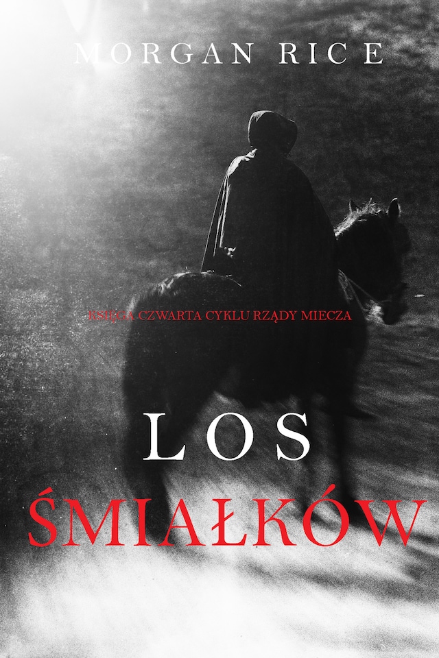 Couverture de livre pour Los Śmiałków (Księga Czwarta Cyklu Rządy Miecza)