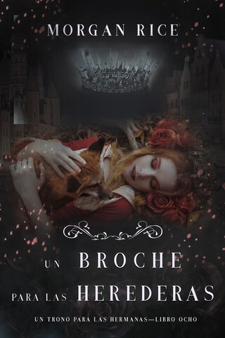Un Broche para las Herederas (Un Trono para Las Hermanas—Libro Ocho) bookCoverFor