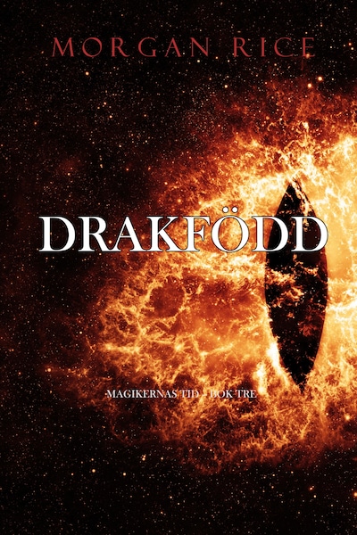 Drakfödd (Magikernas tid – Bok tre)