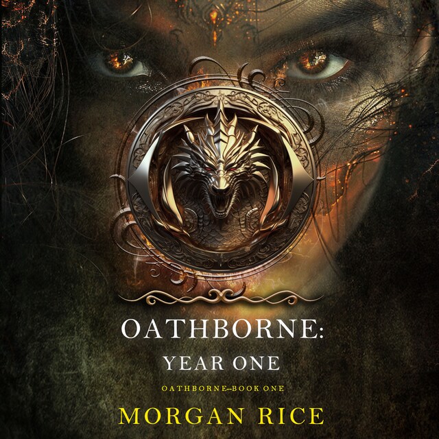 Book cover for Oathborne: Year One (Book 1 of the Oathborne Series)