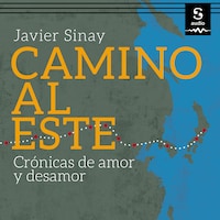 Camino al Este