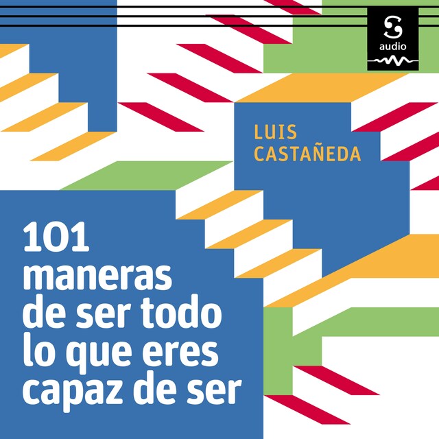 Book cover for 101 maneras de ser todo lo que eres capaz de ser