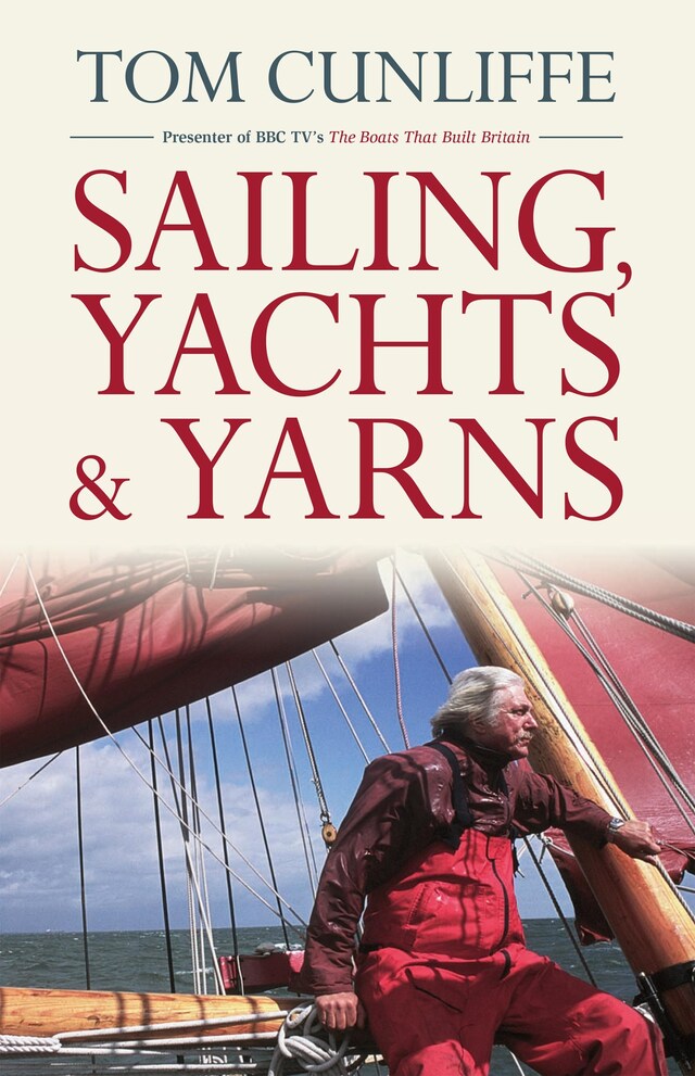 Copertina del libro per Sailing, Yachts & Yarns