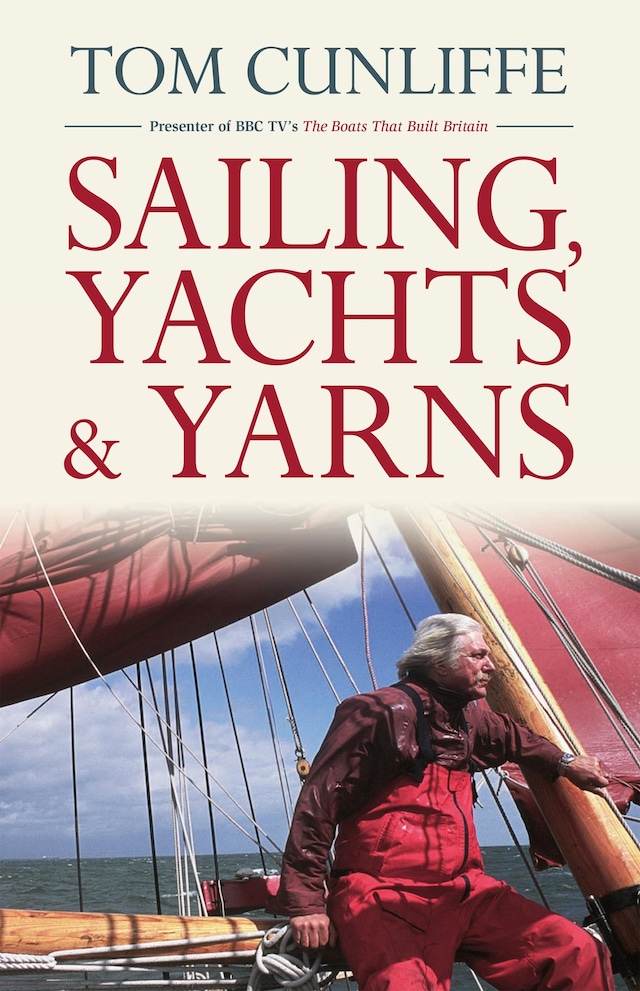 Book cover for Sailing, Yachts & Yarns