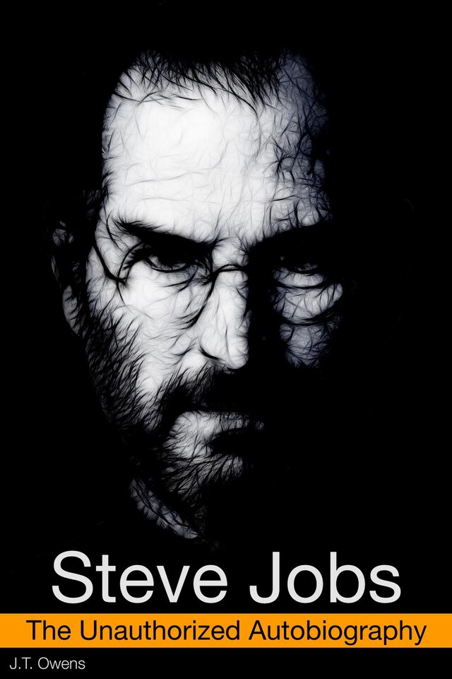 Boekomslag van Steve Jobs: The Unauthorized Autobiography