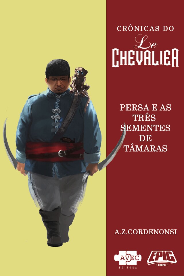 Boekomslag van Le Chevalier: Persa e as três sementes de tâmaras