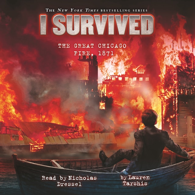 Book cover for I Survived the Great Chicago Fire, 1871 - I Survived 11 (Unabridged)