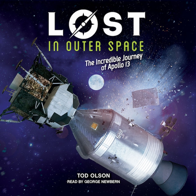 Book cover for Lost in Outer Space: The Incredible Journey of Apollo 13 - Lost 2 (Unabridged)