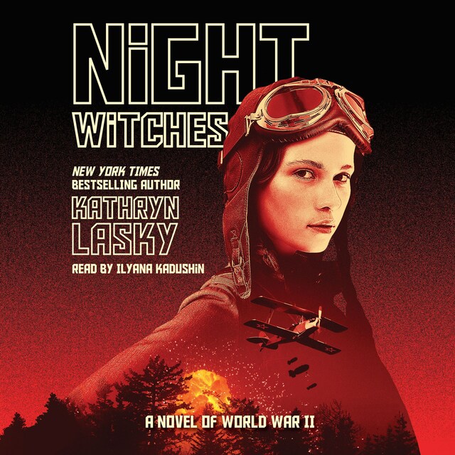 Bokomslag for Night Witches - A Novel of World War II (Unabridged)