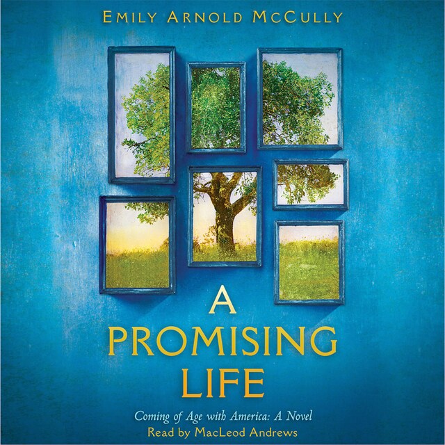 Buchcover für A Promising Life - Coming of Age with America, A Novel (Unabridged)