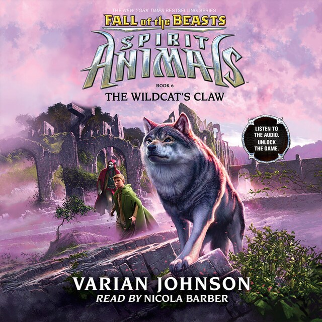 Boekomslag van The Wildcat's Claw - Spirit Animals: Fall of the Beasts, Book 6 (Unabridged)