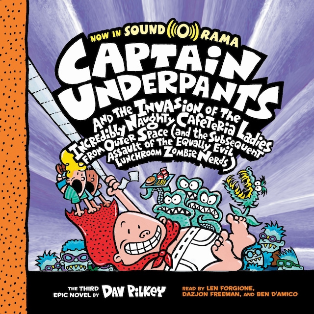 Buchcover für Captain Underpants and the Invasion of the Incredibly Naughty Cafeteria Ladies from Outer Space - Captain Underpants, Book 3 (Unabridged)