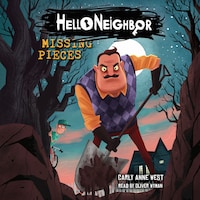 Missing Pieces - Hello Neighbor 1 (Unabridged)