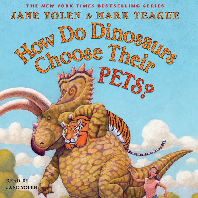 Kirjankansi teokselle How Do Dinosaurs Choose Their Pets? (Unabridged)