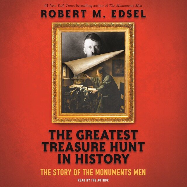 Book cover for The Greatest Treasure Hunt in History - The Story of the Monuments Men (Unabridged)