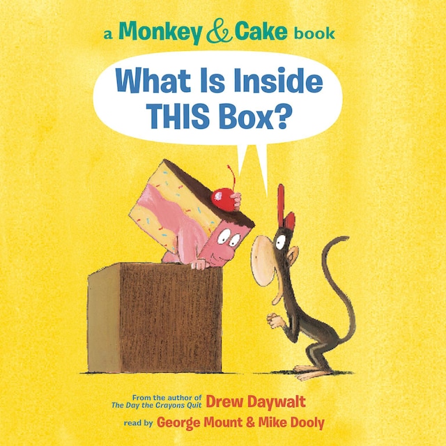 Monkey and Cake: What is Inside This Box? (Unabridged)