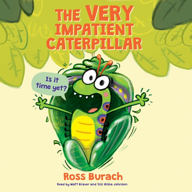 Boekomslag van The Very Impatient Caterpillar (Unabridged)