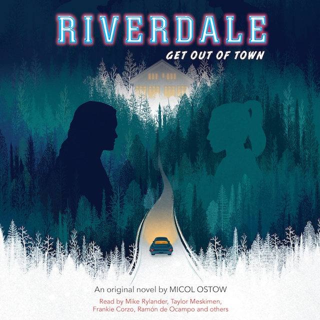 Book cover for Get Out of Town - Riverdale, Book 2 (Unabridged)