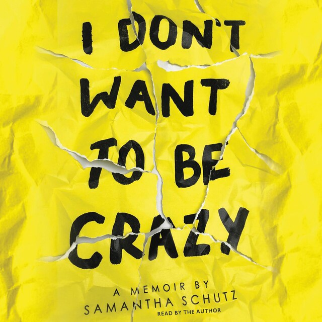 I Don't Want to Be Crazy (Unabridged)